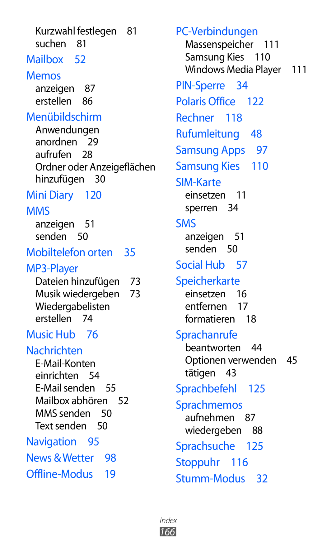 Samsung GT-I9070HKAMBC, GT-I9070RWAXEO, GT-I9070RWAVD2, GT-I9070RWADBT, GT-I9070HKNATO 166, Anwendungen anordnen 29 aufrufen  